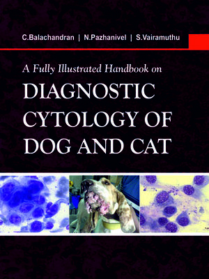 cover image of A Fully Illustrated Handbook on Diagnostic Cytology of Dog and Cat